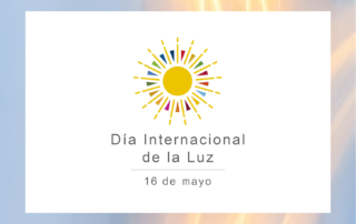 DIA MUNDIAL DE LA LUZ